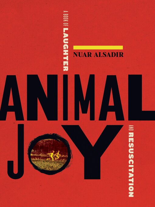 Title details for Animal Joy by Nuar Alsadir - Wait list